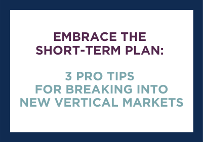 Break into new vertical markets