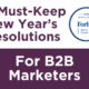 5 Resolutions for B2B Marketers