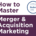 How to Master M&A Marketing